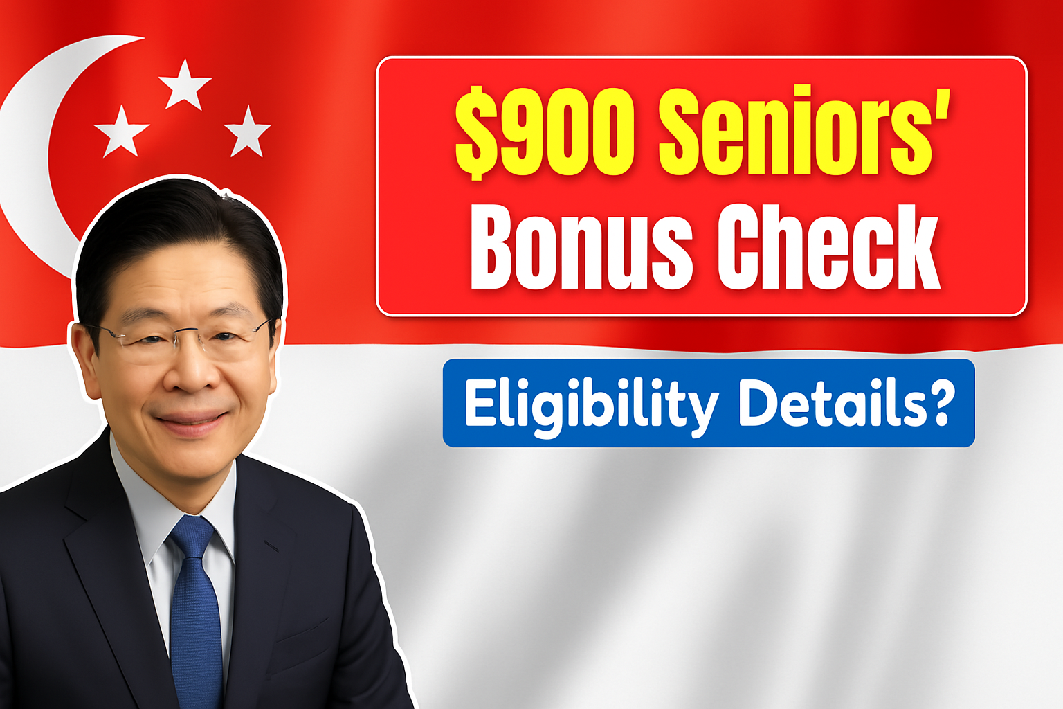 Singapore’s Senior Bonus 2025 – Up to S$900 in Cash Support Starts This August
